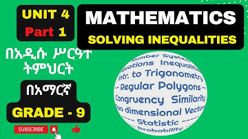 MATHS  GRADE 9 UNIT 4 PART 1 / REVISION ON LINEAR INEQUALITIES IN ONE VARIABLE