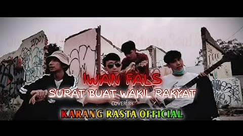 Iwan Fals - Surat buat wakil rakyat Cover Reggae by Karang Rasta