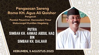 Mauidzoh Hasanah KH.Agus Ali Qoishor bin Simbah KH. Ahmad Abdul Haq bin Simbah KH. Dalhar Watucongol