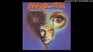 Warm Wet Circles (7&#39;&#39; Version) - Marillion