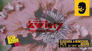 donGURALesko - Kwiaty (Psychopads Remix) [SZPADYMIX DJ SOINA]