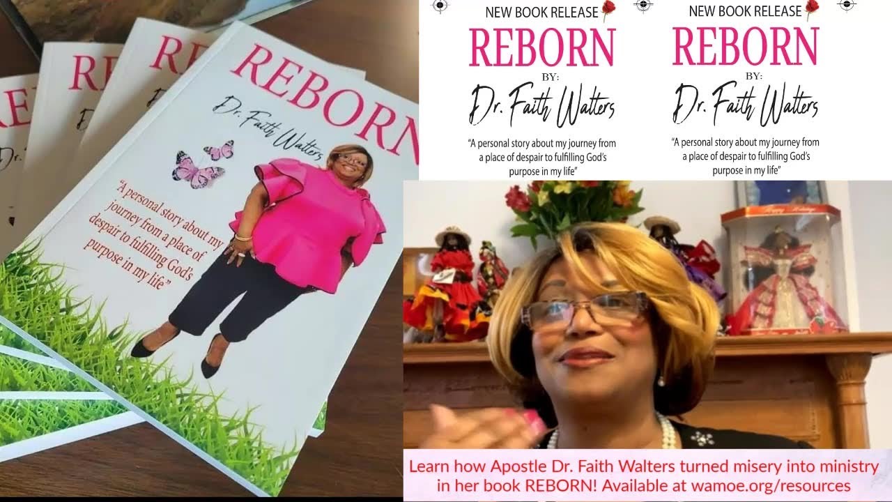 REBORN written by Dr. Faith Walters; get your copy today.