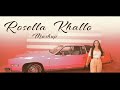 Rosella khallo mashup 2022 by derwish pel