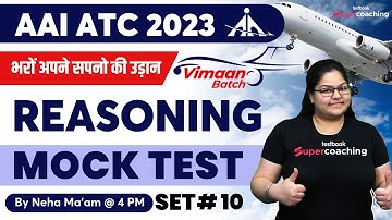 AAI ATC Reasoning Mock Test 2023 | Most Expected Questions | Reasoning for AAI ATC 2023 | Neha Ma
