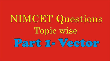 Questions asked in  NIMCET  (Vector)