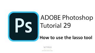Adobe Photoshop - Tutorial 29(How to use lasso tool)🔥🔥🔥