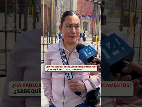 ¿Ha padecido el desabasto de algún medicamento? ¿Sabe qué protocolos seguir para solicitarlo? 🏥💊