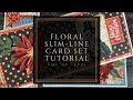 Floral Slim-line Card Set Tutorial featuring Well Groomed