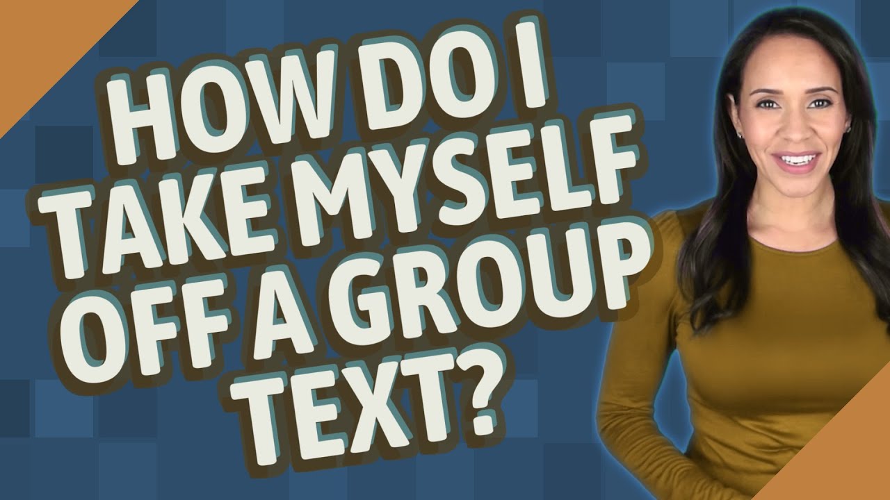 How Can I Take Myself Off A Group Text