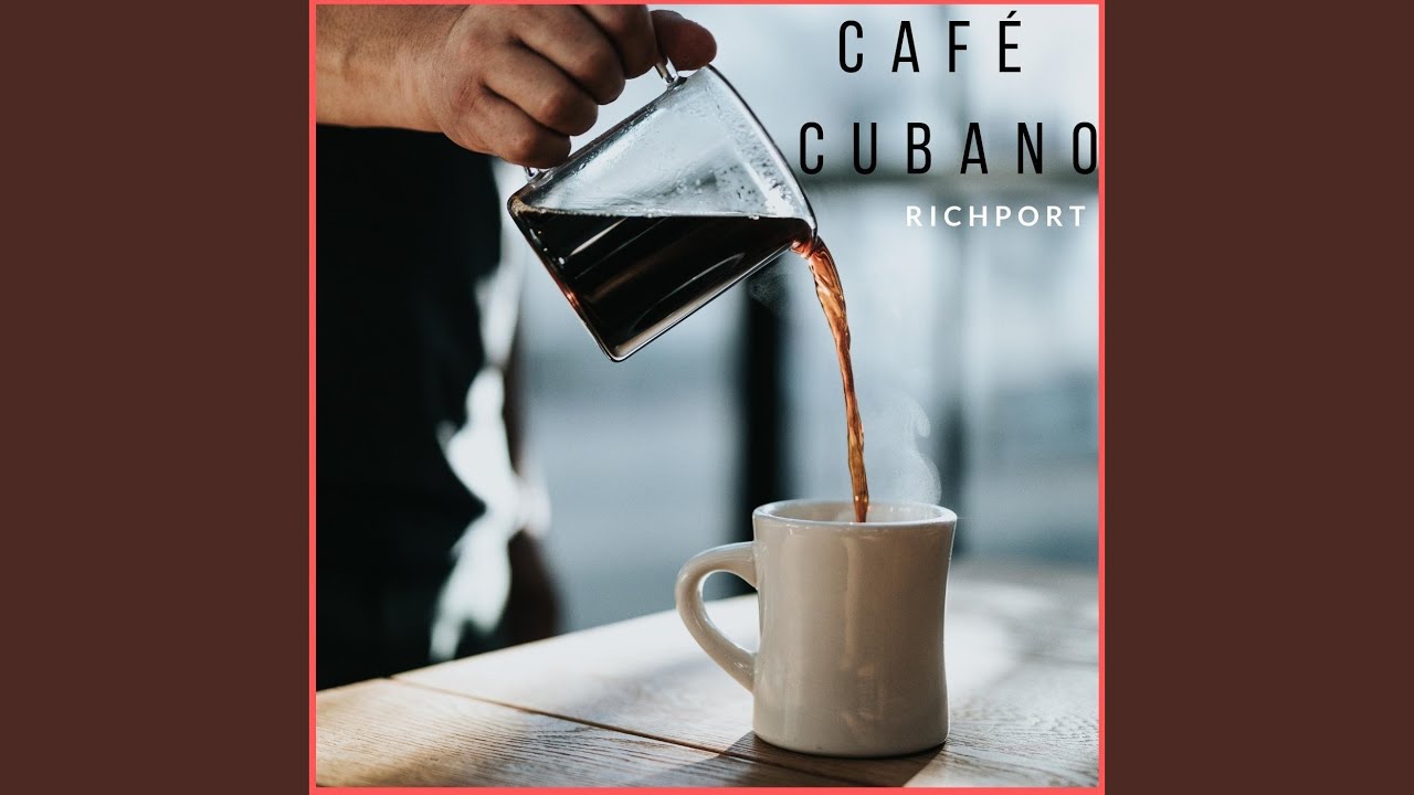 Café Cubano YouTube