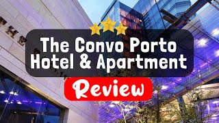 The Convo Porto Hotel & Apartment Review - Is This Hotel Worth It?