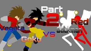 Goku And Vegeta Vs Stickman And Red Goku Vs Stickman Pt2