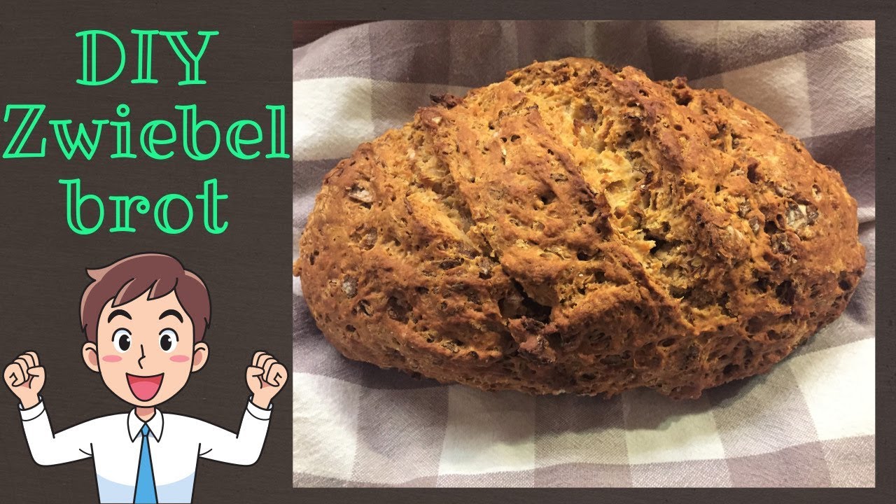 * Zwiebelbrot mit Röstzwiebeln * Selber backen * Einfaches Rezept ...