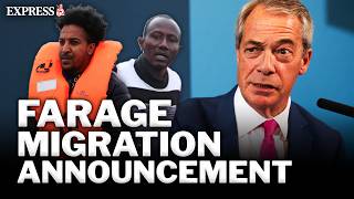 Nigel Farage to make huge migration announcement at Reform press conference