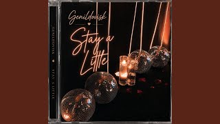 Stay a Little