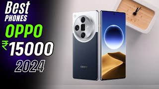 Top 5 Best OPPO mobiles Under 15000 in 2024 |  Best OPPO Phone Under 15000 in INDIA 2024