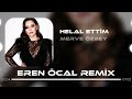 Erdem Kınay ft.Merve Özbey - Helal Ettim (Eren Öcal Remix)