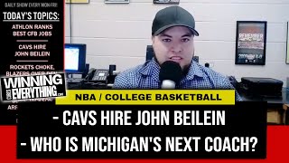 Cleveland Cavaliers hire John Beilein / Who does Michigan hire next