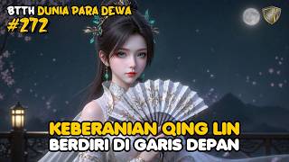 Qing Lin Pemberani - DUNIA PARA DEWA EPS 272