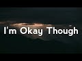 Sara Kays - I&#39;m Okay Though (Lyrics)