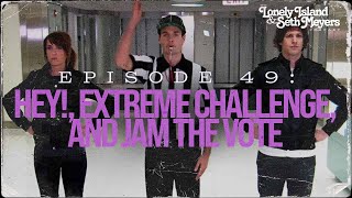 Download Lagu Hey!, Extreme Challenge, and Jam the Vote | The Lonely Island and Seth Meyers Podcast Episode 49 Download Lagu Hey!, Extreme Challenge, and Jam the Vote | The Lonely Island and Seth Meyers Podcast Episode 49