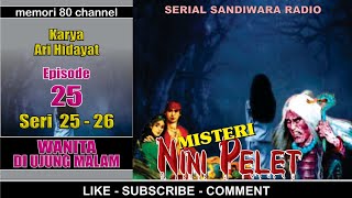 Misteri Nini Pelet - Wanita Di Ujung Malam - Eps 25 Seri 25-26 Manusia Berkaki Kuda