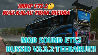 MOD SOUND ETS2 BUSSID V3.3.2 TERBARU || 200624/100624  TERBARU ||BY BANG SADEWA
