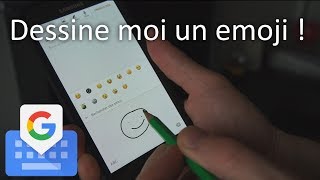 Google Gboard: dessine moi un emoji ! (MAJ juin 2017)