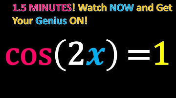 Master Cosine & Solve for x! (Trigonometric Equation: cos(2x) = 1)