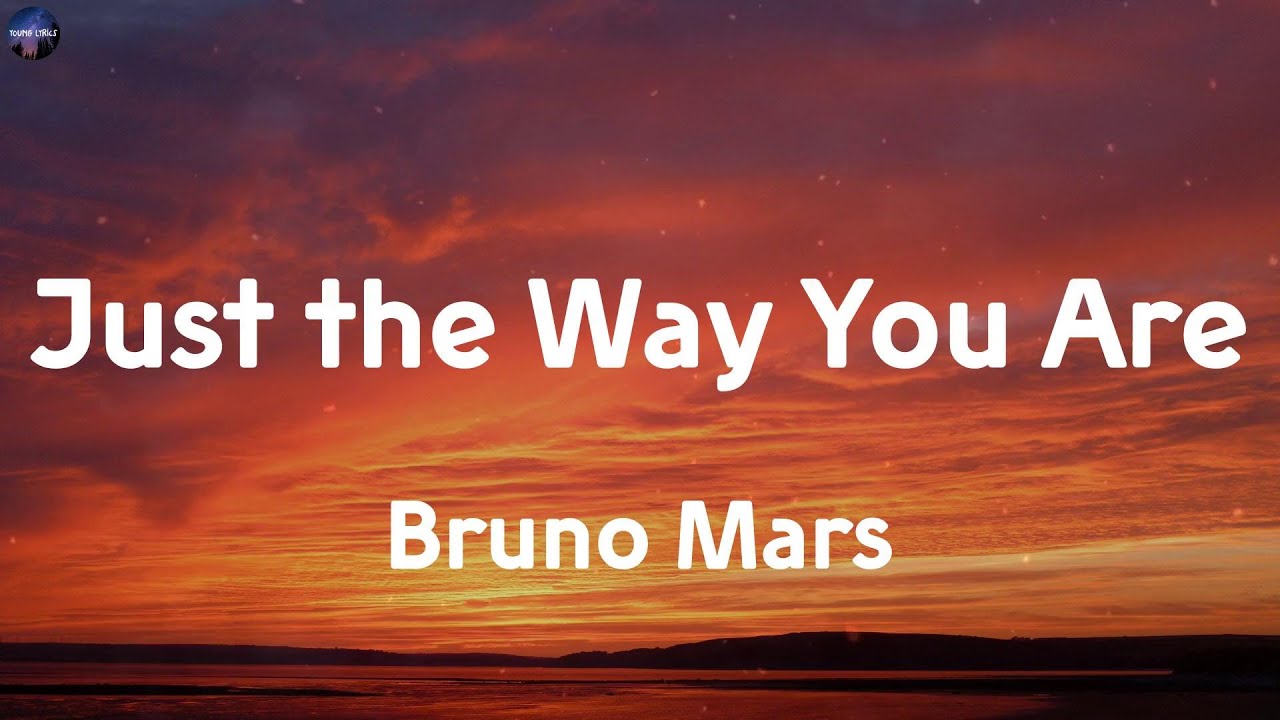Paroles De Bruno Mars Just The Way You Are www.youtube.com