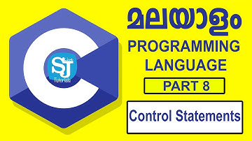 Control statements in C programming language | Malayalam C programming Language