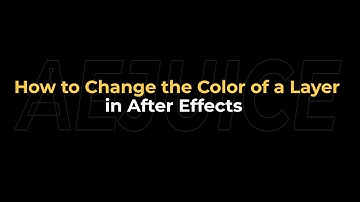How to Change the Color of a Layer in After Effects – AEJuice Tutorials