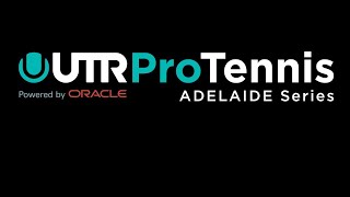 UTR Pro Tennis Series - Adelaide - Monday 6th July