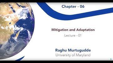 W08 C06 L01 Mitigation and Adaptation Lecture 01