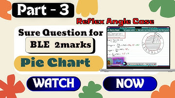 Part 3 - Pie Chart | Step-by-Step Pie Chart Drawing | Math Mantra Nepal | BLE Grade 8