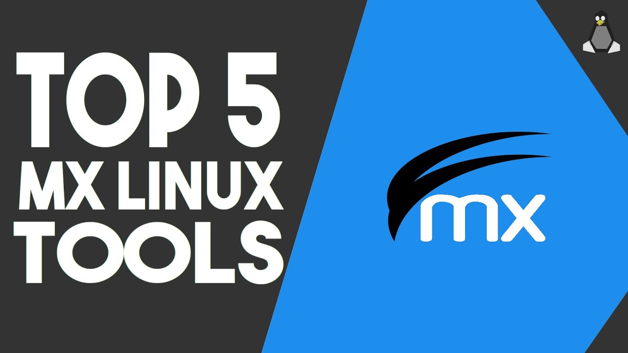 Top 5 MX Linux Tools (That ALL Distros Should Have)