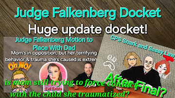 Judge Falkenberg Docket - Lots of big case updates!