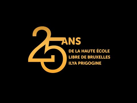 25 ans de la Haute Ecole Libre de Bruxelles - Ilya Prigogine