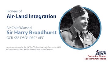 RAF CASPS Historic Interview | Air Chief Marshal Sir Harry Broadhurst