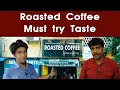 Saidapet roasted coffee  local rate international taste  food review