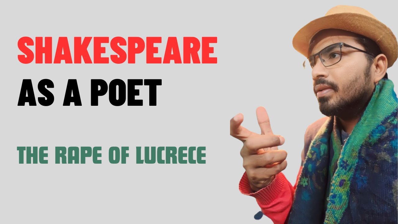 Shakespeare as a Poet The Rape of Lucrece YouTube