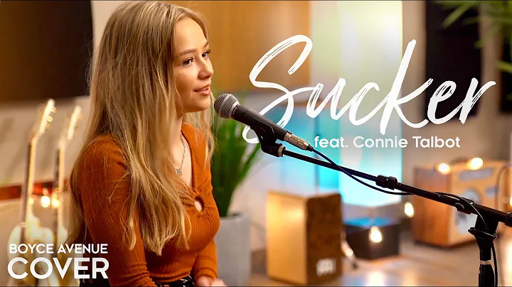 Sucker - Jonas Brothers (Boyce Avenue ft. Connie T...