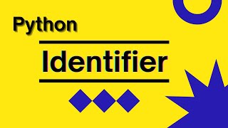 Python identifier | Python types
