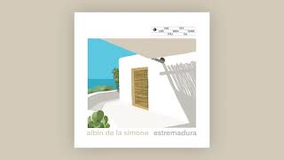 Albin de la Simone - Estremadura (Audio Officiel)