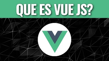 Que es Vue JS? en menos de 10 minutos
