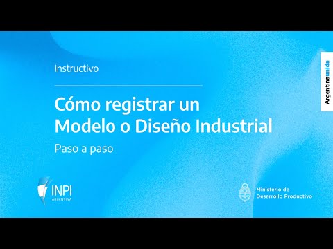 INPI Argentina - Como registrar un Modelo o Diseño Industrial