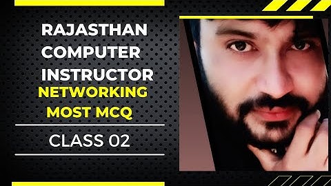 Networking MCQ-2 | Rajasthan Computer Teacher | कम्प्यूटर अनुदेशक | Computer Anudeshak |model paper