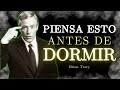🧠 Piensa Esto ANTES de Dormir y Tu VIDA Cambiará / Brian Tracy