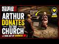 Arthur Donates to the Church 🙏 | RDR2 Hidden Honor Moment