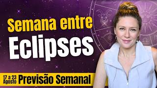 WEEKLY FORECAST: Aug 17β23 | The week between eclipses!